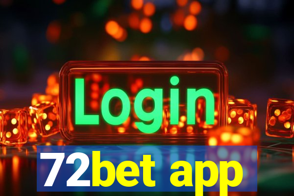 72bet app